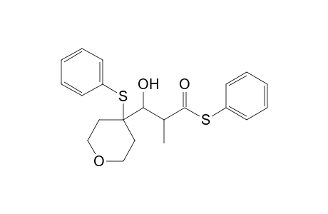 S-Phenyl syn-(2RS,3RS)-3-Hydroxy-2-methyl-3-(4-phenylsulfanyl-3,4,5,6-tetrahydro-2H-pyran-4-yl)propanethioate