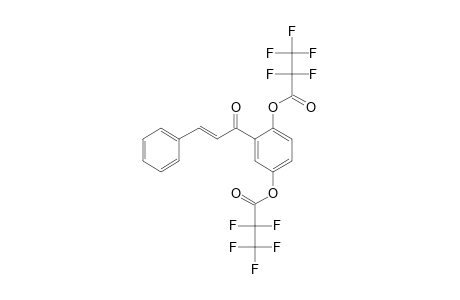 2',5'-Dihydroxychalcone, bis(pentafluoropropionate)