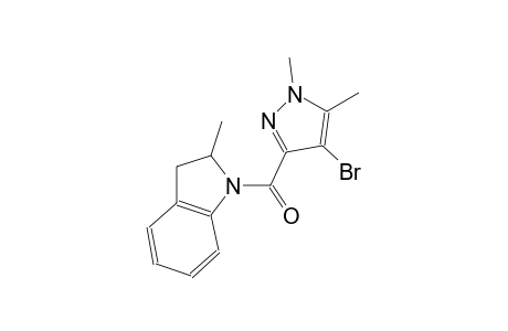 1-[(4-bromo-1,5-dimethyl-1H-pyrazol-3-yl)carbonyl]-2-methylindoline