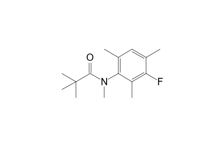 3-Fluoro-N,2,4,6-tetramethyl-N-pivaloylaniline
