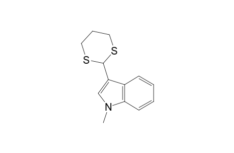 1-Methyl-3-(1,3-dithian-2-yl)indole