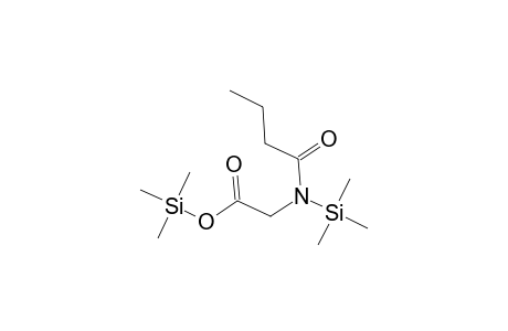 Glycine, N-(1-oxobutyl)-N-(trimethylsilyl)-, trimethylsilyl ester