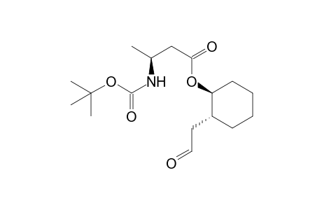 (1S,2R)-2-(2-oxoethyl)cyclohexyl (S)-3-((tert-butoxycarbonyl)amino)butanoate