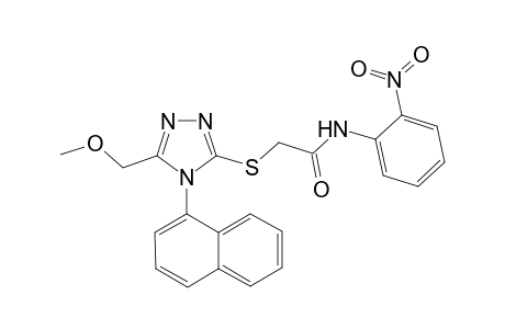 2-{[5-(methoxymethyl)-4-(naphthalen-1-yl)-4H-1,2,4-triazol-3-yl]sulfanyl}-N-(2-nitrophenyl)acetamide