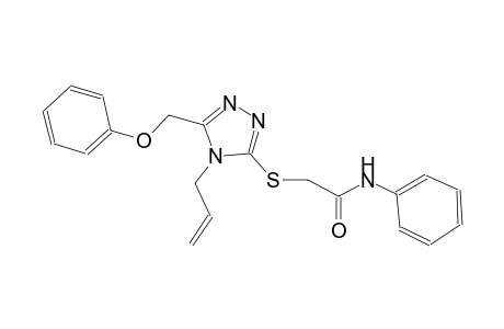 2-{[4-allyl-5-(phenoxymethyl)-4H-1,2,4-triazol-3-yl]sulfanyl}-N-phenylacetamide