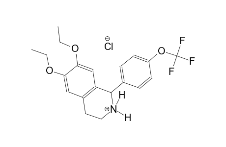 isoquinolinium, 6,7-diethoxy-1,2,3,4-tetrahydro-1-[4-(trifluoromethoxy)phenyl]-, chloride