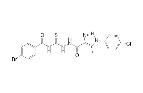 4-(4-Bromobenzoyl)-1-[1-(p-chlorophenyl)-5-methyl-1,2,3-triazole-4-carbonyl]thiosemicarbazide