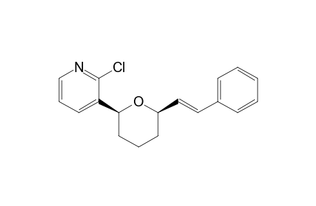 (E)-2-Chloro-3-(2S,6R)-(6-styryltetrahydro-2H-pyran-2-yl)pyridine