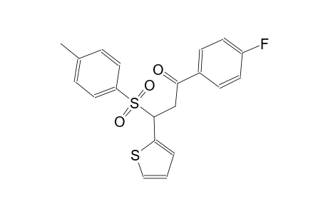 1-(4-fluorophenyl)-3-[(4-methylphenyl)sulfonyl]-3-(2-thienyl)-1-propanone