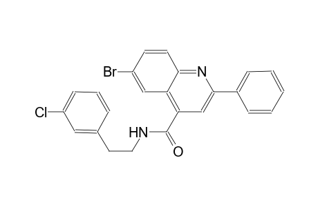 6-bromo-N-[2-(3-chlorophenyl)ethyl]-2-phenyl-4-quinolinecarboxamide