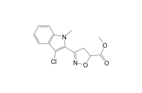3-(3-Chloro-1-methyl-2-indolyl)-4,5-dihydroisoxazole-5-carboxylic acid methyl ester