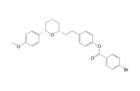 (2S,6R)-6-{2-{4-[(4-Bromobenzoyl)oxy]phenyl}ethyl}-2-(4-methoxyphenyl)tetrahydro-2H-pyran