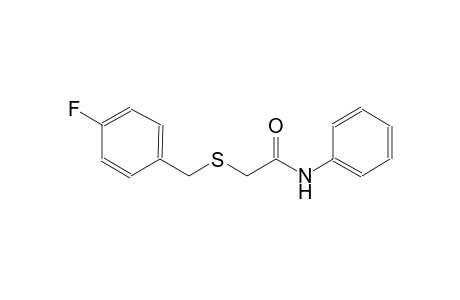 2-(4-Fluoro-benzylsulfanyl)-N-phenyl-acetamide