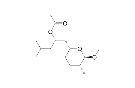 (2R*,3R*,6R*)-6-[(2S*)-2-acetoxy-4-methylpentyl]-2-methoxy-3-methyltetrahydropyran