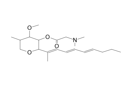 GLYCINE, N,N-DIMETHYL-TETRAHYDRO-4-METHOXY-5-METHYL-2-(1-METHYL-1,3,5,-NONATRIENYL)-2H-PYRAN-3-YL ESTER,