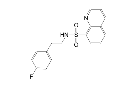 N-[2-(4-fluorophenyl)ethyl]-8-quinolinesulfonamide
