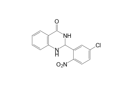2-(5-chloro-2-nitrophenyl)-2,3-dihydro-4(1H)-quinazolinone