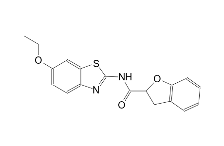 N-(6-ethoxy-1,3-benzothiazol-2-yl)-2,3-dihydro-1-benzofuran-2-carboxamide