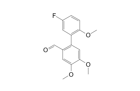 3,4-DIMETHOXY-6-(5-FLUORO-2-METHOXYPHENYL)-BENZALDEHYDE