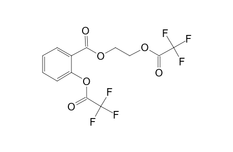 Ethylene glycol monosalicylate, bis(trifluoroacetate)