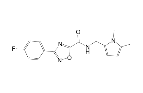 N-[(1,5-dimethyl-1H-pyrrol-2-yl)methyl]-3-(4-fluorophenyl)-1,2,4-oxadiazole-5-carboxamide