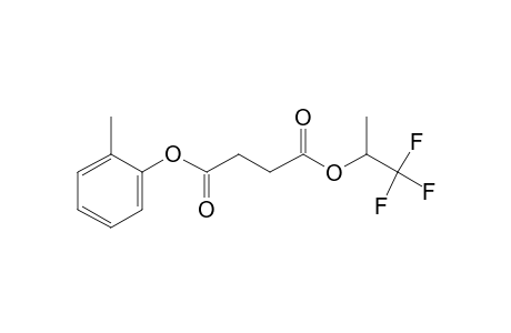 Succinic acid, 1,1,1-trifluoroprop-2-yl 2-methylphenyl ester