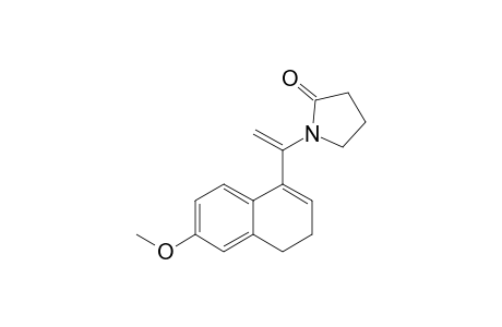 1-[1-(6-METHOXY-3,4-DIHYDRO-1-NAPHTHALENYL)-VINYL]-2-PYRROLIDINONE