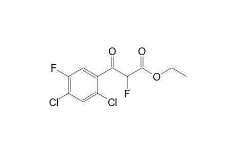 Ethyl 2-fluoro-3-oxo-3-(2,4-dichloro-5-fluorophenyl)propanoate