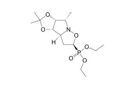 DIETHYL-(2S,3AS,4S,5R,6S)-4,5-ISOPROPYLIDENEDIOXY-6-METHYLHEXAHYDROPYRROLO-[1,2-B]-ISOXAZOLE-2-PHOSPHONATE