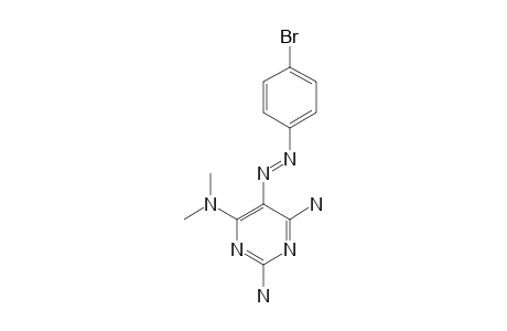 2,6-DIAMINO-5-[(PARA-BROMOPHENYL)-DIAZENYL]-4-DIMETHYLAMINO-PYRIMIDINE