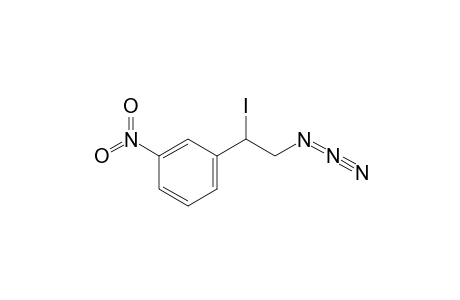 1-(2-azido-1-iodoethyl)-3-nitrobenzene