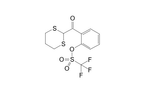 2-(1,3-Dithian-2-ylcarbonyl)phenyl trifluoromethanesulfonate