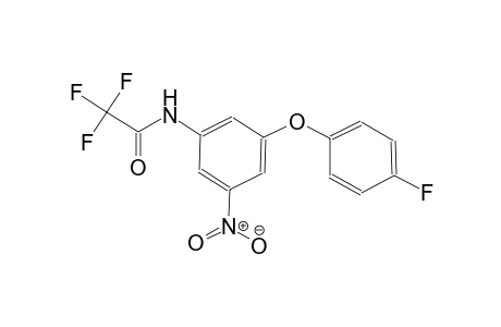 2,2,2-trifluoro-N-[3-(4-fluorophenoxy)-5-nitrophenyl]acetamide
