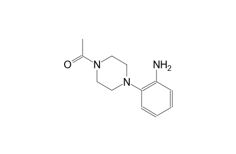 2-(4-acetyl-1-piperazinyl)aniline