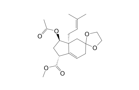 METHYL-(1R,3R,3AR)-3-ACETOXY-5,5-ETHYLENEDIOXY-3A-(3'-METHYLBUT-2'-ENYL)-2,3,3A,4,5,6-HEXAHYDRO-1H-INDENE-1-CARBOXYLATE