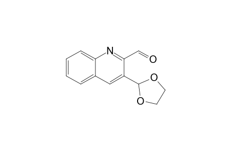 3-(1,3-dioxolan-2-yl)-2-quinolinecarboxaldehyde