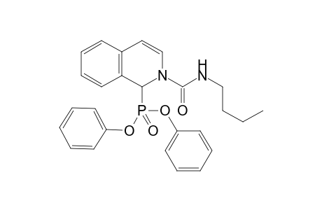 Diphenyl {2-[(Butylamino)carbonyl]-1,2-dihydroisoquinolin-1-yl}phosphonate