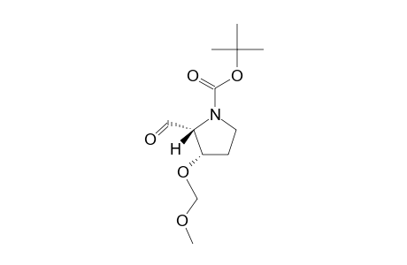 (2R,3S)-1-(TERT.-BUTOXYCARBONYL)-3-(METHOXYMETHOXY)-PYRROLIDINE-2-CARBALDEHYDE