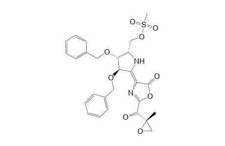 4-[(3R,4R,5S)-3,4-Dibenzyloxy-5-(methanesulfoxy)methyl-pyrrolidin-2-ylidene]-2-[(2S)-2,3-epoxy-2-methylpropionyl]-4H-oxazol-5-one
