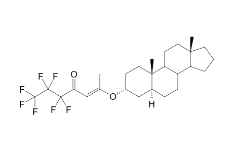2-Hepten-4-one, 2-[[(3.alpha.,5.alpha.)-androstan-3-yl]oxy]-5,5,6,6,7,7,7-heptafluoro -