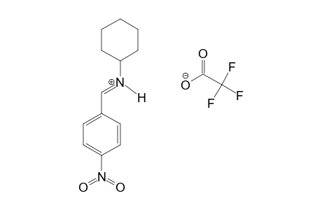 N-(4-NITROPHENYLMETHYLIDENE)-N-CYCLOHEXYLAMMONIUM-TRIFLUOROACETATE