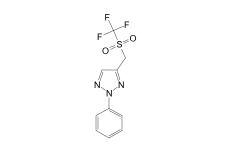 2-PHENYL-4-TRIFLUOROMETHYLSULFONYLMETHYL-2-H-1,2,3-TRIAZOLE
