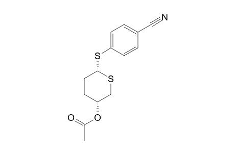 4-CYANOPHENYL-4-O-ACETYL-2,3-DIDEOXY-1,5-DITHIO-D-GLYCERO-PENTOPYRANOSIDE;ALPHA-ANOMER