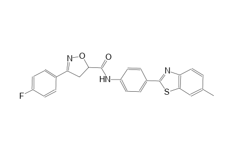 3-(4-fluorophenyl)-N-[4-(6-methyl-1,3-benzothiazol-2-yl)phenyl]-4,5-dihydro-5-isoxazolecarboxamide