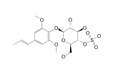 SULFATRICALYSINE-D;3,5-DIMETHOXY-1-(E)-PROPENYL-PHENOL-[4-O-(4'-O-SULFATE)-BETA-D-GLUCOPYRANOSIDE]