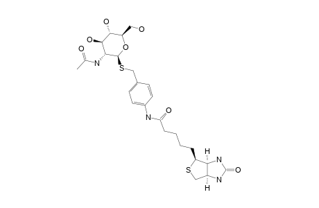S-D-BIOTINOYL-4-AMINOBENZYL-2-ACETAMIDO-2-DEOXY-1-THIO-BETA-D-GLUCOPYRANOSIDE