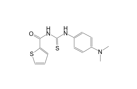 N-[4-(dimethylamino)phenyl]-N'-(2-thienylcarbonyl)thiourea