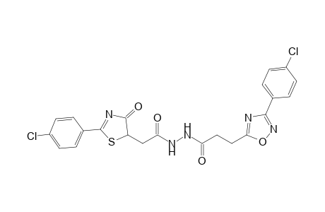 1-{3-[3-(p-chlorophenyl)-1,2,4-oxadiazol-5-yl]propionyl}-2-{[2-(p-chlorophenyl)-4-oxo-2-thiazolin-5-yl]acetyl}hydrazine