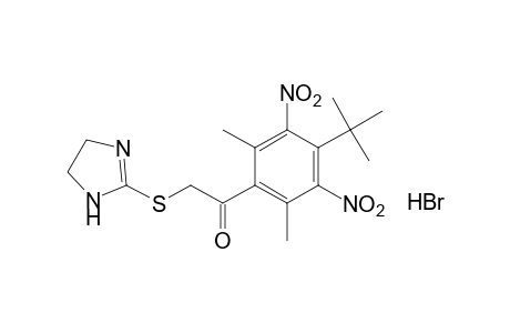 4'-tert-butyl-2',6'-dimethyl-3',5'-dinitro-2-[(2-imidazolin-2-yl)thio]acetophenone, monohydrobromide