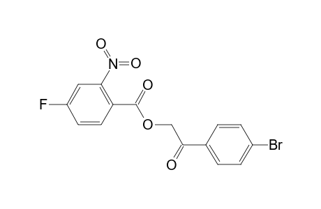 2-(4-Bromophenyl)-2-oxoethyl 4-fluoro-2-nitrobenzoate